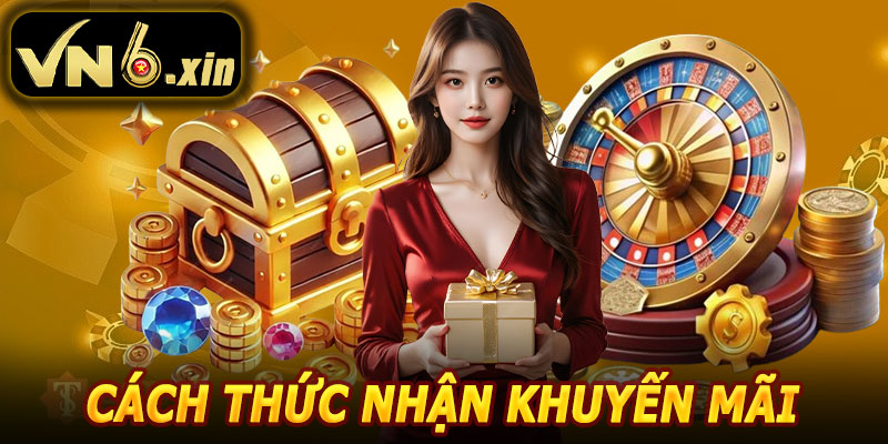 Cách Thức Nhận Khuyến Mãi VN6