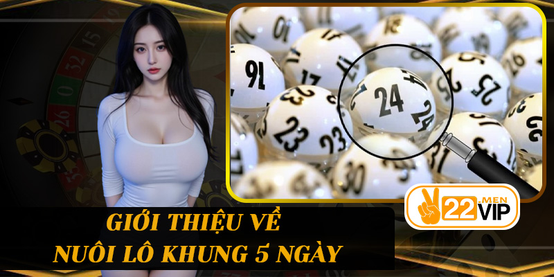 Giới thiệu về Nuôi lô khung 5 ngày